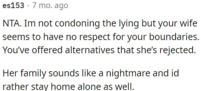 OP's wife is disregarding his boundaries and rejecting his alternatives.