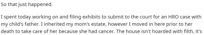 OP starts off the post by talking about inheriting her mom's home.