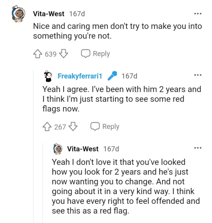 Caring men don't make you into something you're not.