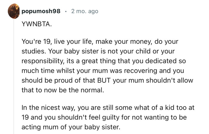 “YWNBTA. You're 19; live your life, make your money, do your studies.”