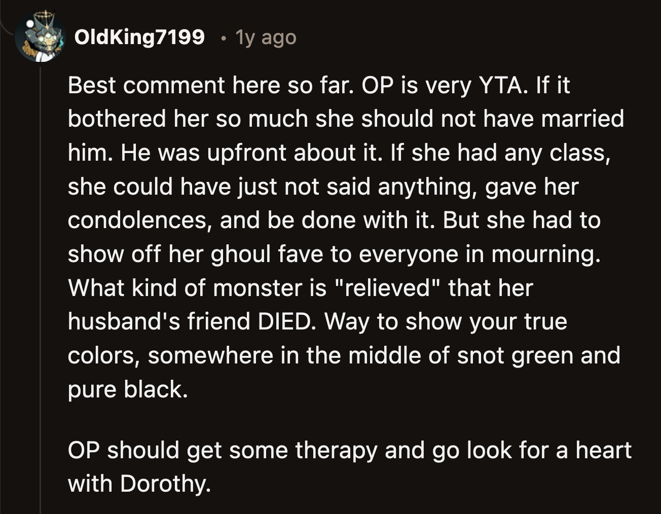 Her husband was honest with her. He explained how important his ex-wife was to him. OP ignored all that and tried a few times to manipulate him into choosing her.