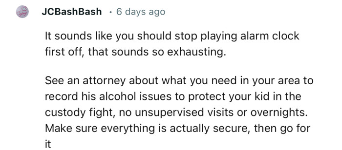 “It Sounds Like You Should Stop Playing Alarm Clock First Off; That Sounds So Exhausting.”