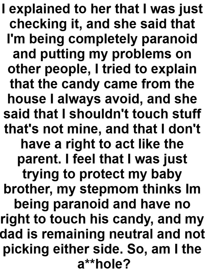 The OP Tried to Explain That the Candy Came from the House She Always Avoided