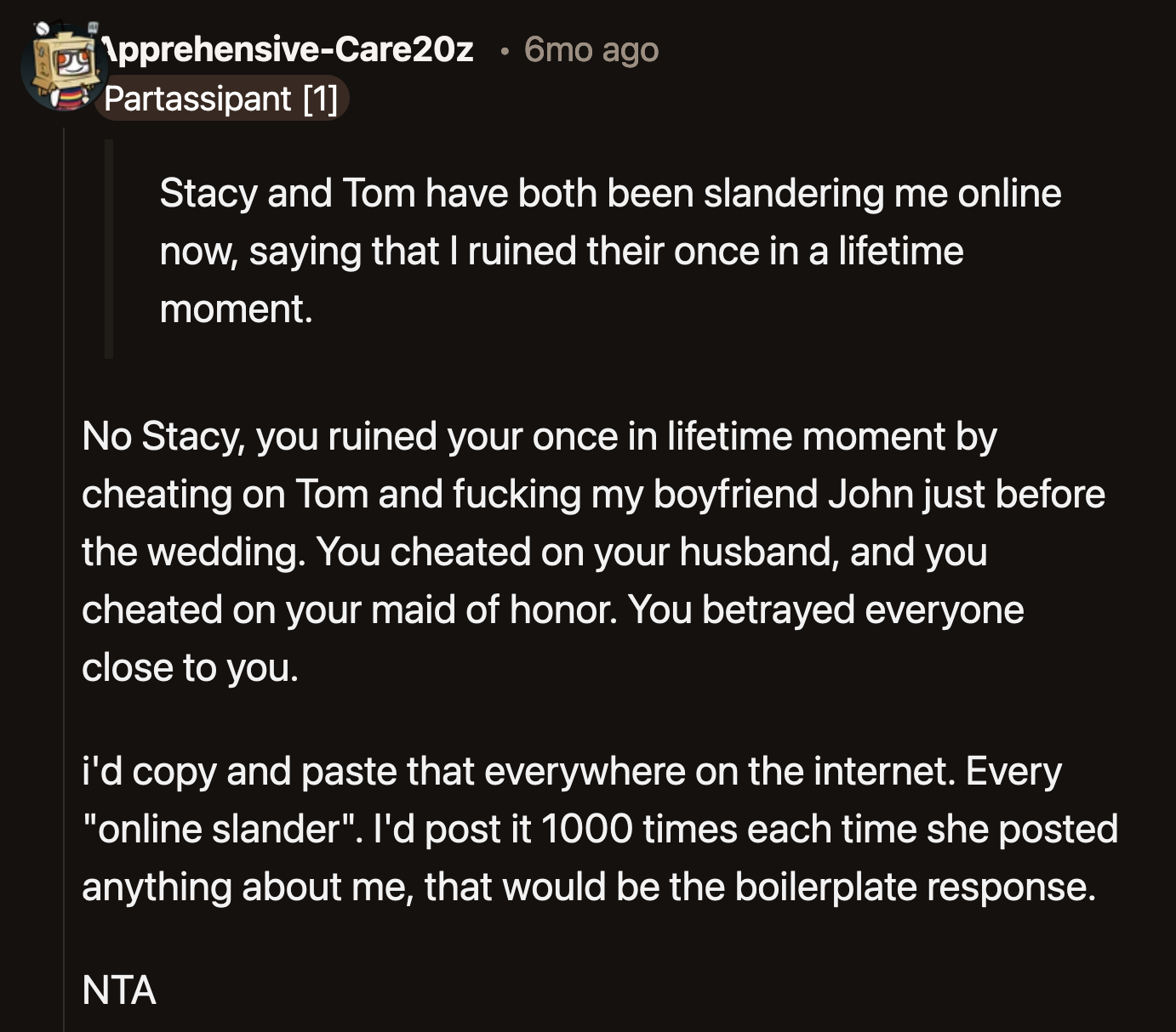 OP needs to fight back. She shouldn't let Stacy and Tom ruin her reputation any more than they already have.