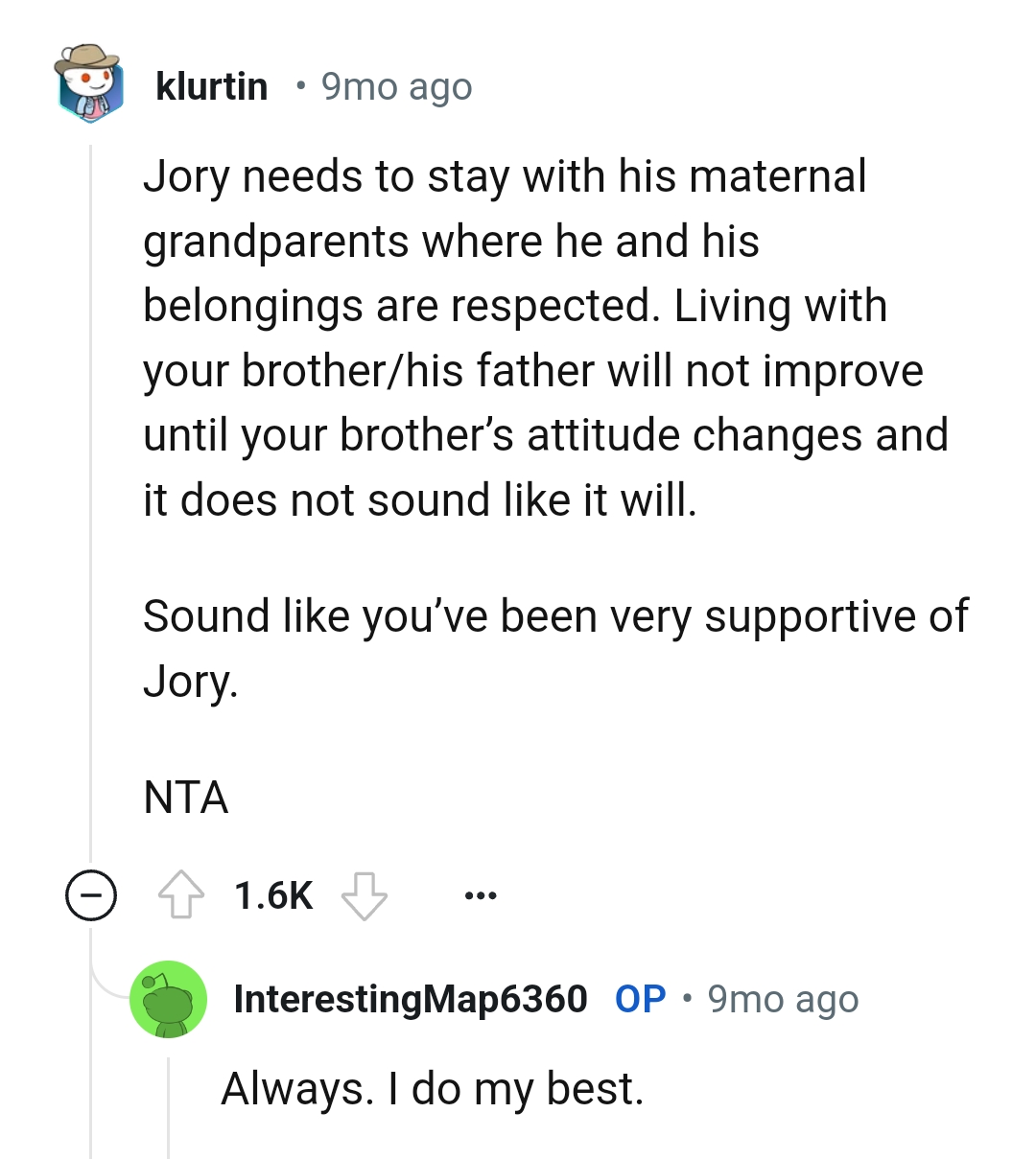 Sounds like the OP's been supportive of Jory