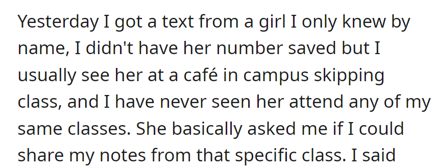 A Girl OP Barely Knew Asked for Notes from a Class They Supposedly Shared, Despite OP Never Seeing Her in Class Before.