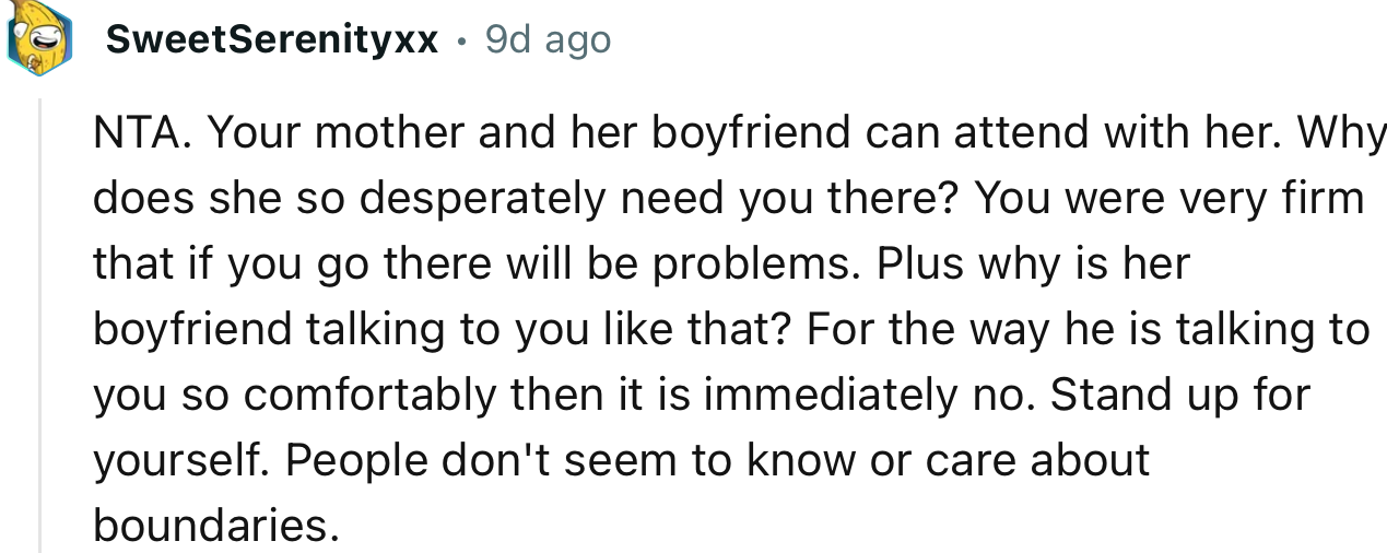 “Stand up for yourself. People don't seem to know or care about boundaries.”