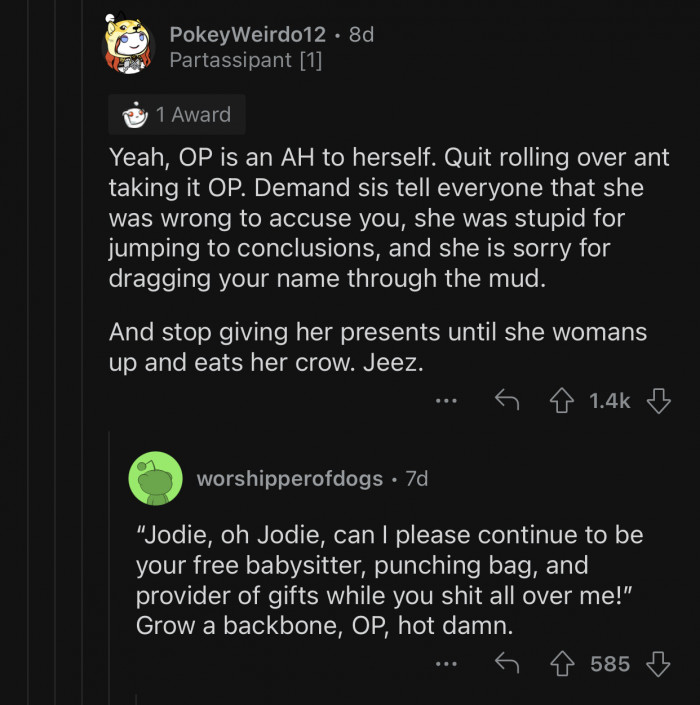 OP should stop giving gifts to her sister.