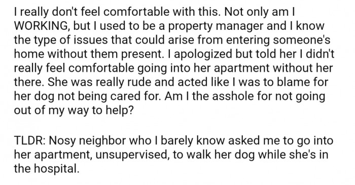 Neighbor ended up making OP feel like they could be in the wrong for denying their request for help