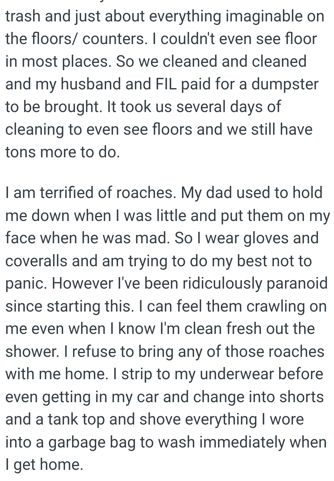 The OP is terrified of roaches