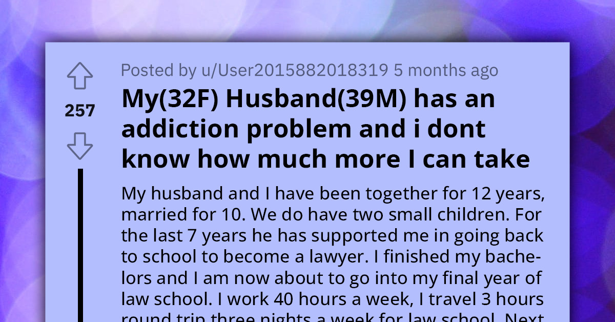 Exhausted Mom Cries Out As Her Husband Has An Addiction Problem And She Doesn't Know How Long She Can Endure It
