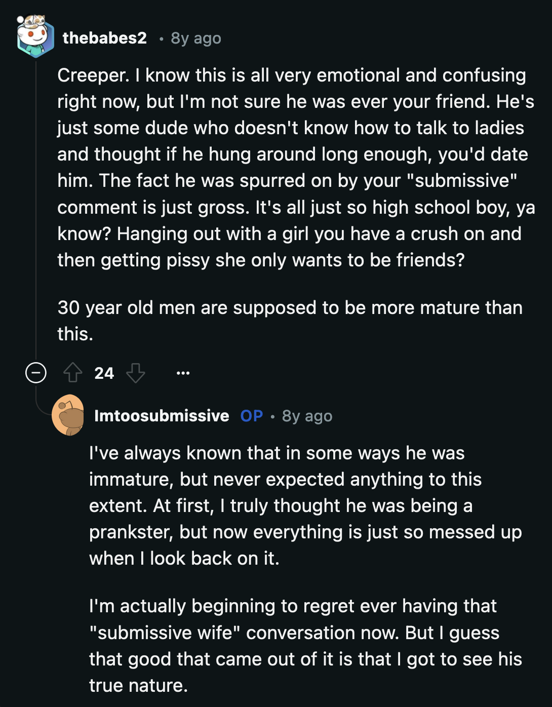 OP said she regretted disclosing that to her friends.