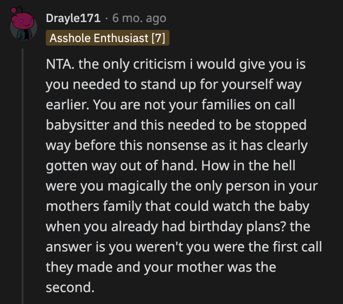 The fact that they expected OP to babysit on her birthday was so infuriating.