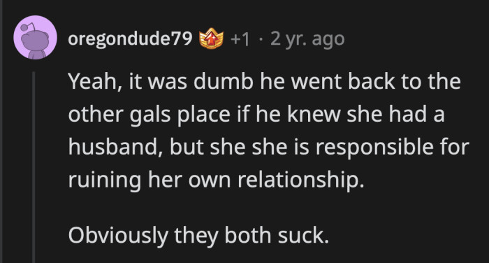 They Are Equally to Blame for What Happened to Their Relationships.