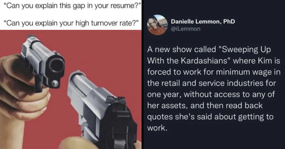 35 Bleak Jokes You Will Feel In Your Bones If You Are A Working Class Adult With At Least One Job