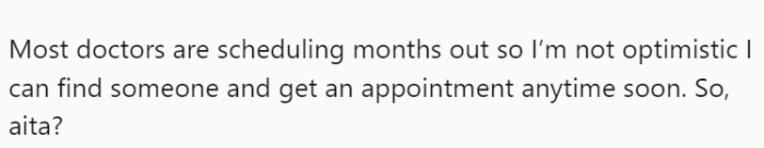 When OP called the office to reschedule, the psychiatrist called them, justifying his lateness by attending to an emergency case.