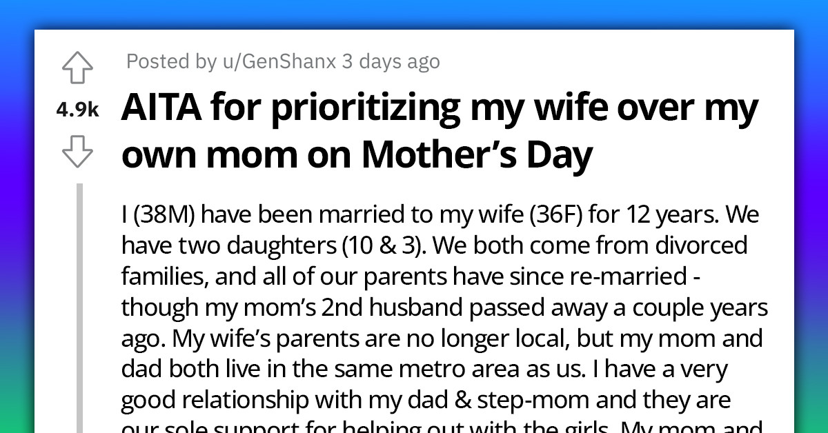 Man Called Out By His Mother After Spending Mother's Day With His Wife