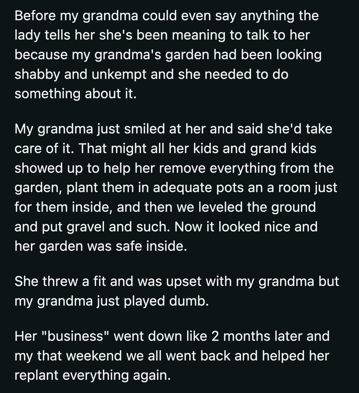 You can kindly ask if they could part with some cuttings and admire their gardens from afar.