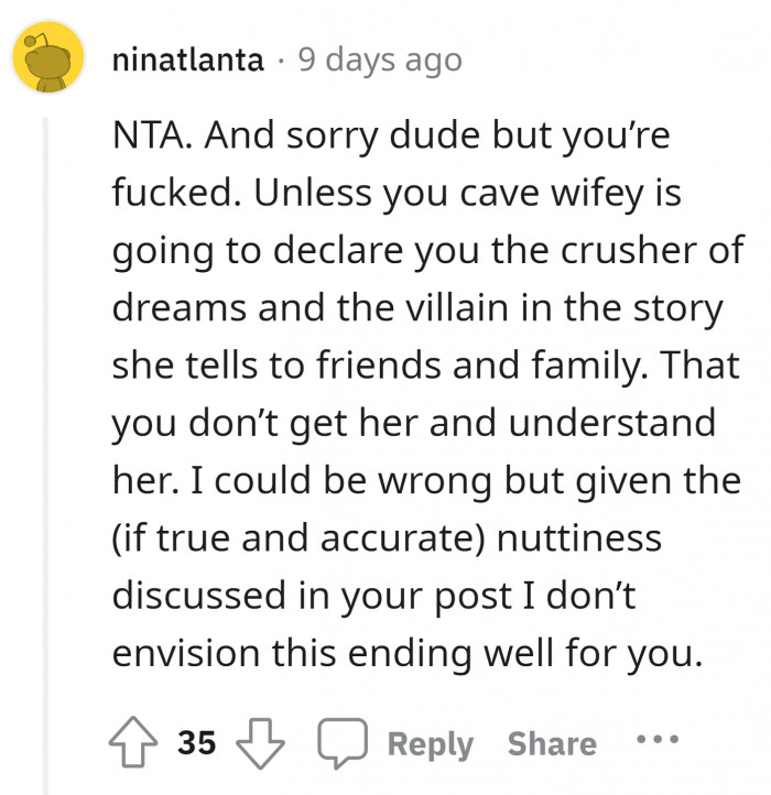 10. Your wife has some issues and is low-key manipulating you.