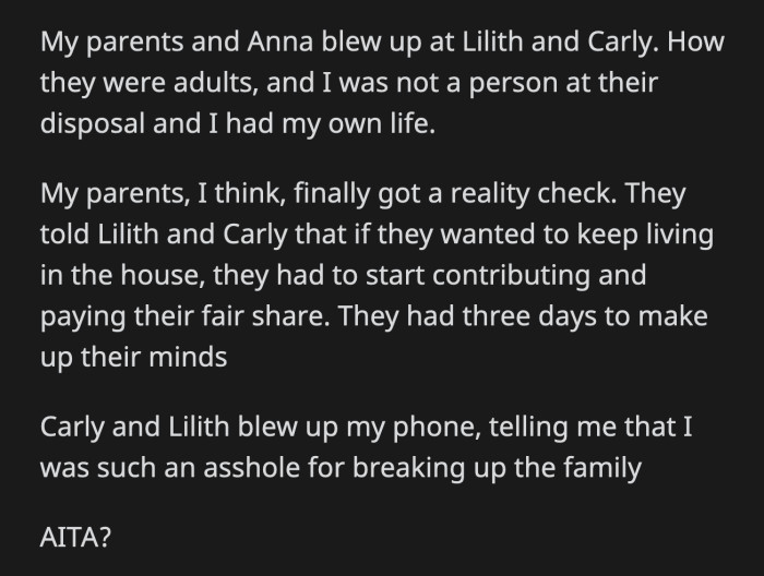 They said Lilith and Carly are adults who can't just use another person as a servant