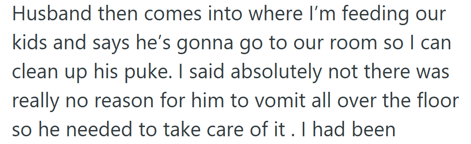 After cleaning nonstop for days, she drew a firm line and told him this one was on him.