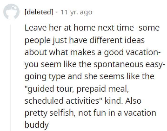 Not a fun vacation buddy