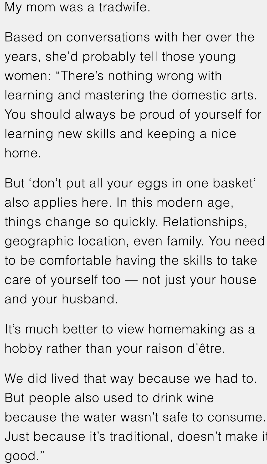 5. The 21st-century twist? “Homemaking should be a hobby, not a full-time job.”