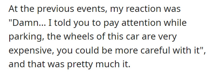 Previously, the husband had simply expressed frustration and emphasized the need for careful parking.