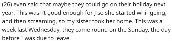 OP promised to bring back nice gifts, and her sister consoled the child by saying that they might go there for their next vacation