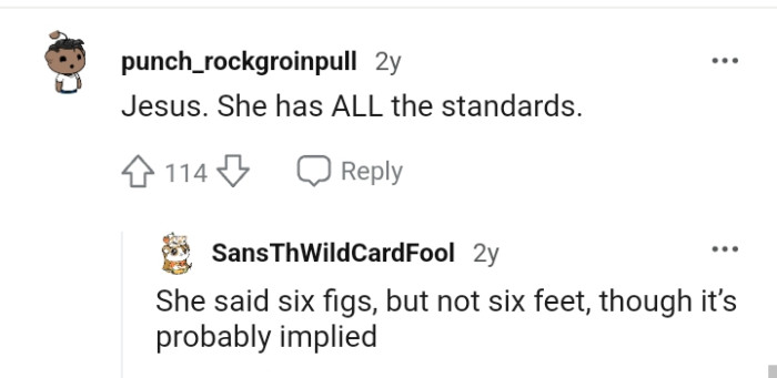 2. Apparently, she has all the standards
