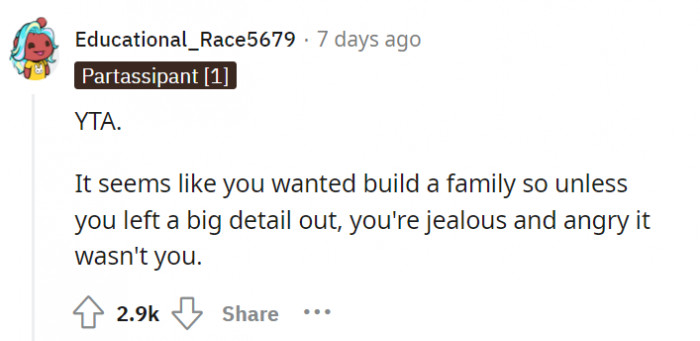 If OP omitted important part/s of the story, maybe– just maybe – she wouldn’t be the asshole. Otherwise…