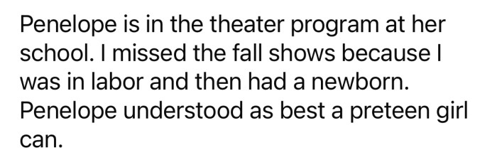 OP missed her daughter's first show because she was in labor.
