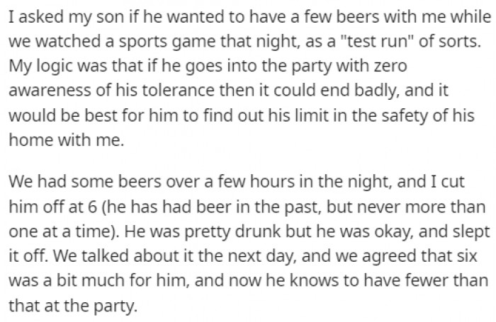 They did a test run, and the son figured out that six beers are too much for him.