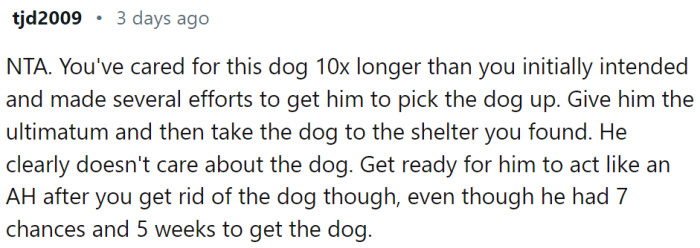 OP took care of the dog much longer than she intended