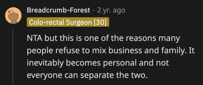 A lesson OP will encounter multiple times until he learns.