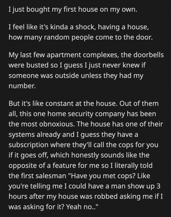 It was already dark outside, and OP was feeling creeped out by all these men knocking on her door at any time of the day.
