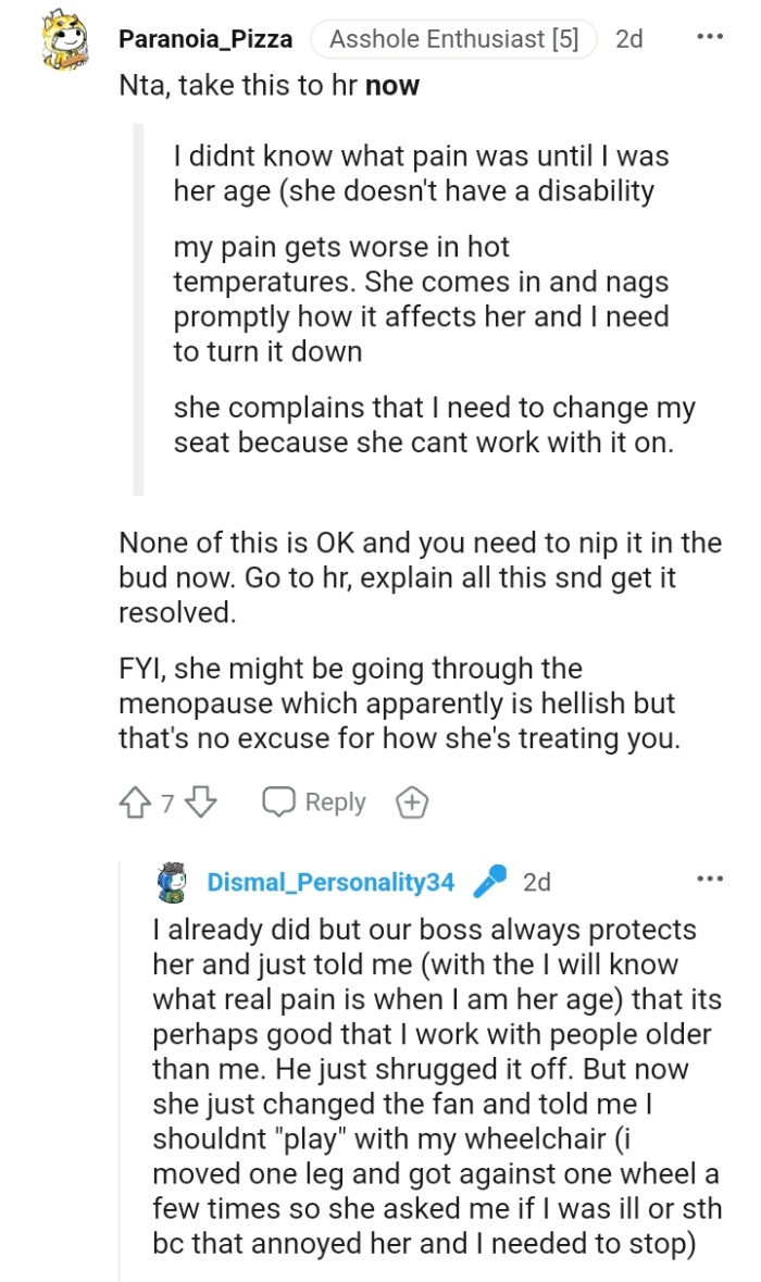 She might be going through menopause, which is hellish