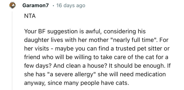 “NTA…Your BF suggestion is awful, considering his daughter lives with her mother nearly full time.”
