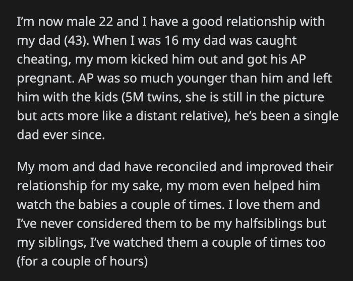 The next person they asked was OP. Watching the twins wasn't new to OP, but he had only taken care of them for a few hours previously.
