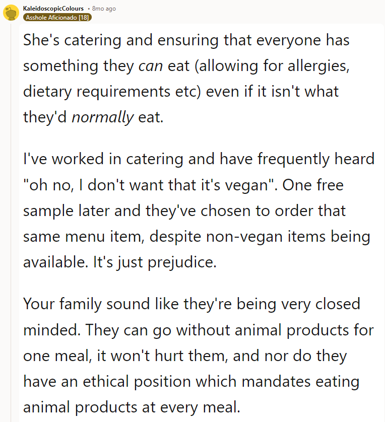 YTA. Suck it up for one meal. I am not a vegan nor any form of vegetarian. However, sometimes we do things for people we love. Eating a meal made by someone you love, surrounded by people you love, is a pretty easy sacrifice to make. If this family reunion is Thanksgiving, then I would definitely have some honey-baked ham and turkey ready for me when I get home! Yeah, and all the sides too.
