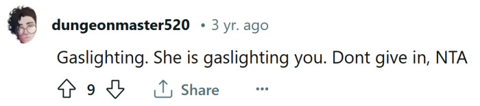 The gaslighting is real!