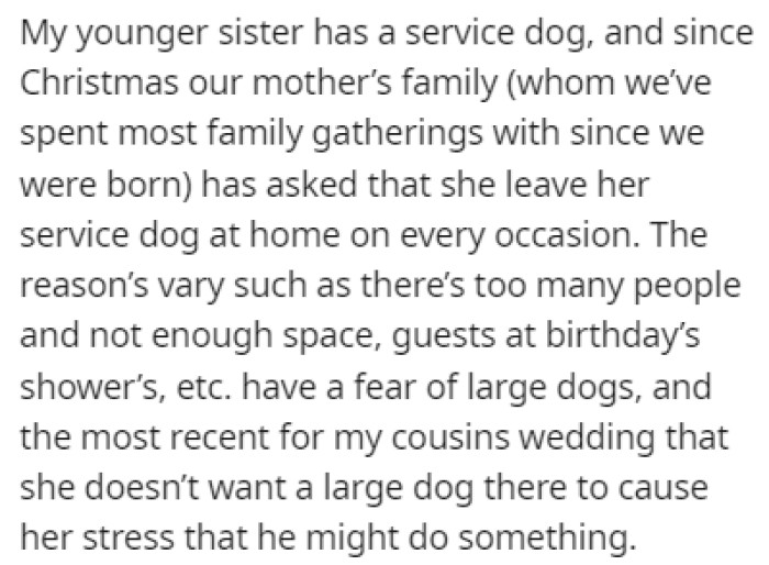 OP's younger sister has a service dog who's usually not welcome at family gatherings