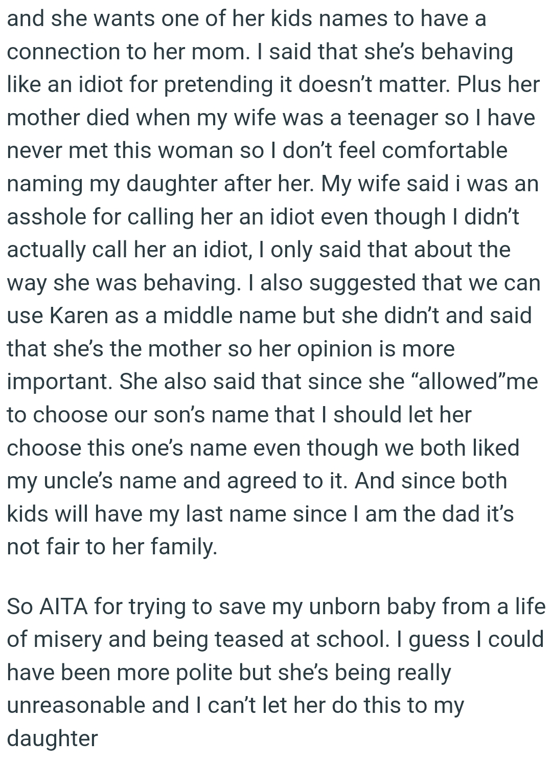 Both kids will have the OP's last name since he is the dad; it’s not fair to her family
