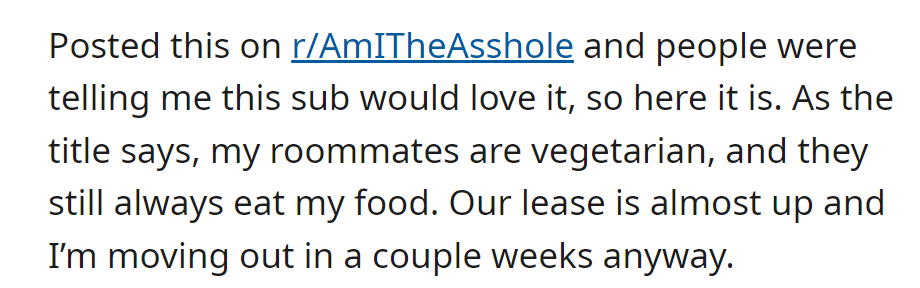 OP's roommates are vegetarian—but they always eat OP's food...