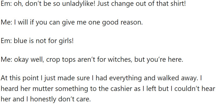 OP refused, and when EP persisted, OP responded with a snarky comment about crop tops not being for witches.