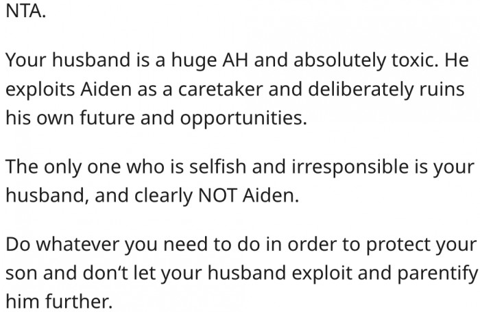 3. Her husband is the only selfish and irresponsible person here.