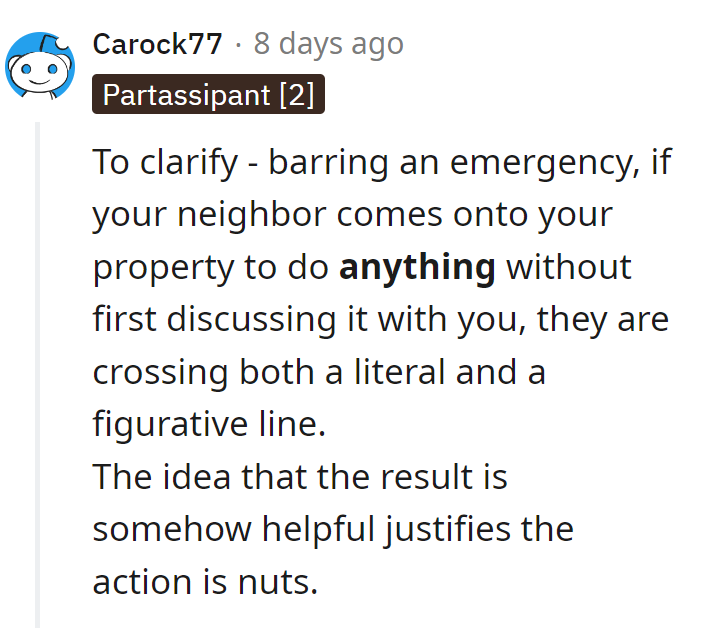 Crossing the line, both literally and figuratively, without a chat? That's lawnmower larceny, not neighborly help.