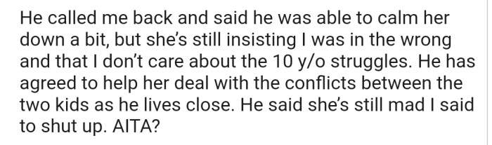 This warranted their brother to step in and try to make peace between both sisters and the kids as well