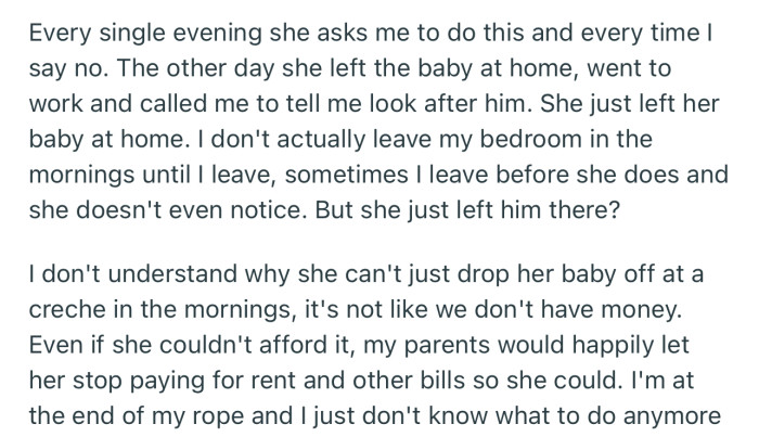 OP's sister has a habit of trying to force them to cater to her baby. She doesn’t even ask; she just leaves the baby at home.