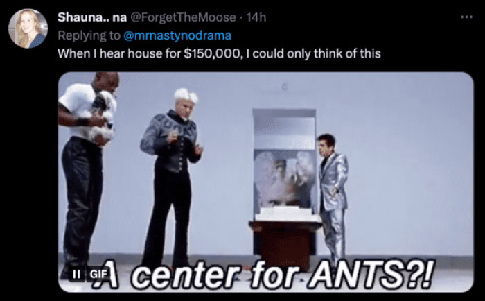 What do you think about $150,000 for a house?